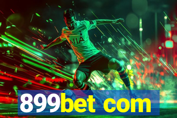 899bet com